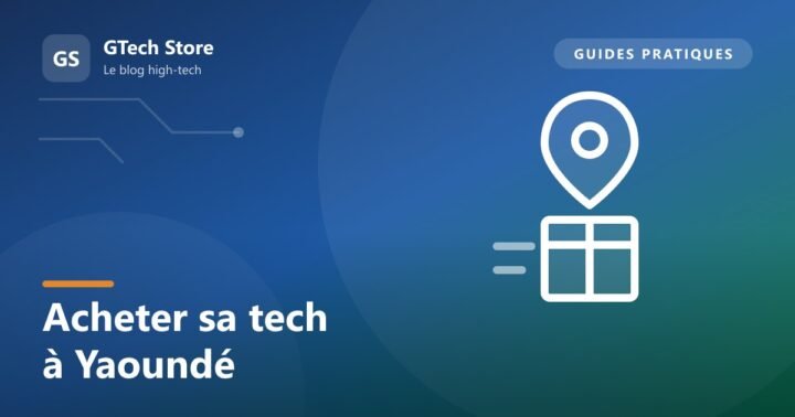 Acheter sa tech à Yaoundé : livraison, Mobile Money et garantie