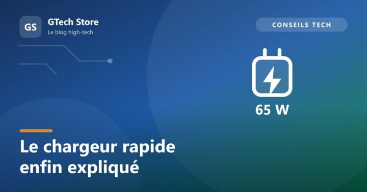 Chargeur rapide : comprendre les watts, l&rsquo;USB-C et le GaN
