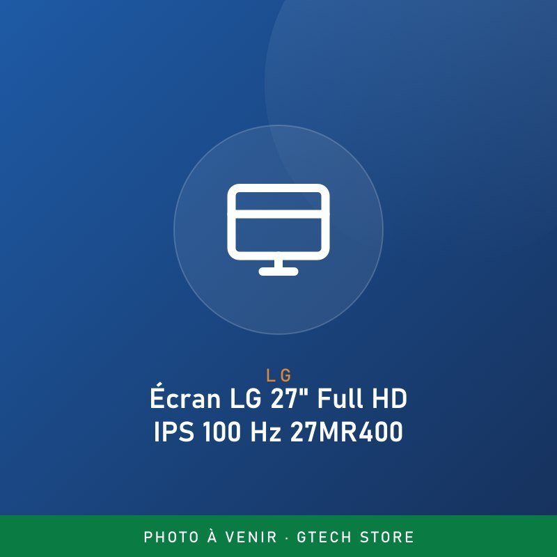 Écran LG 27" Full HD IPS 100 Hz 27MR400